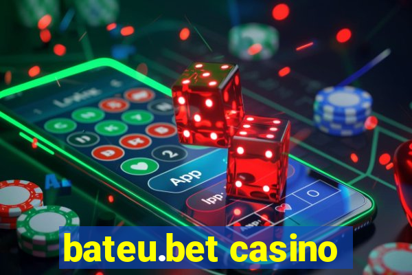 bateu.bet casino